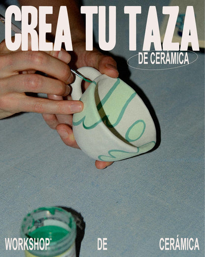 Workshop - Crea tu taza